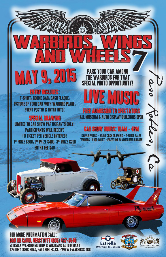 Warbirds Wings & Wheels 7 ,poster, May 9th, 2015 at Estrella Warbirds Museum in Paso Robles